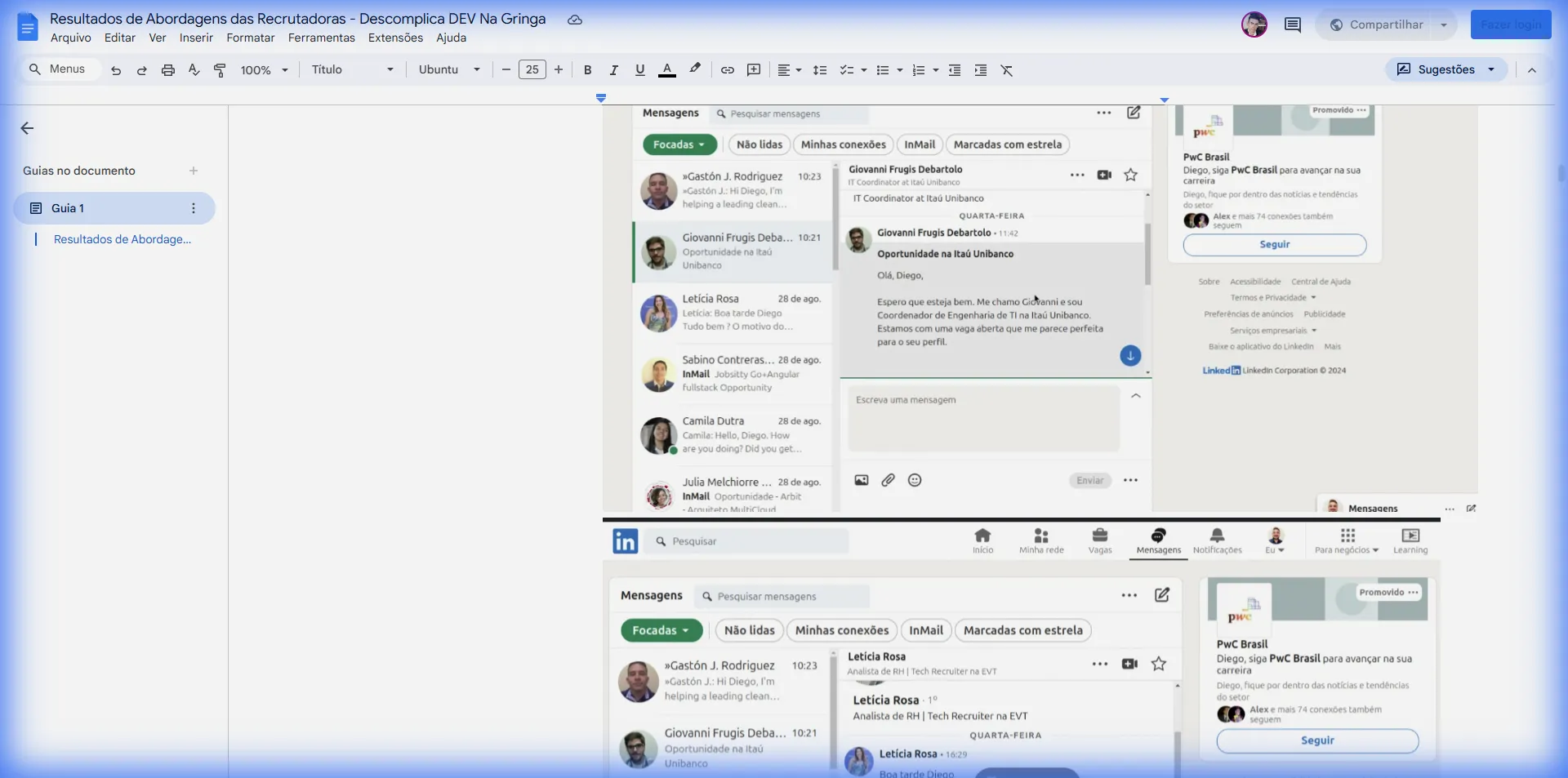 Feedback de sucesso e aprovação técnica em processo seletivo dos Estados Unidos e Europa